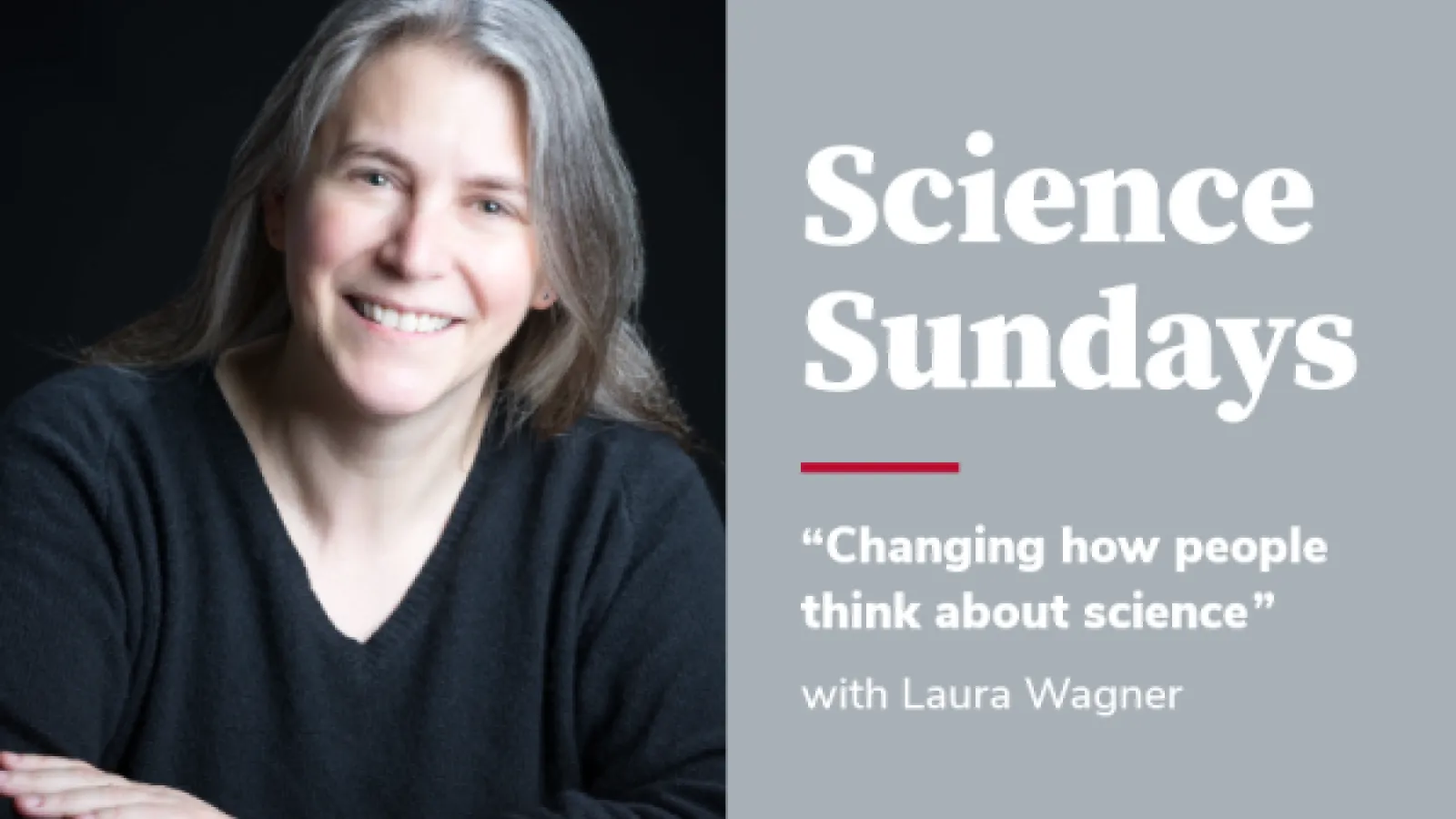Science Sundays graphic with Laura Wagner
