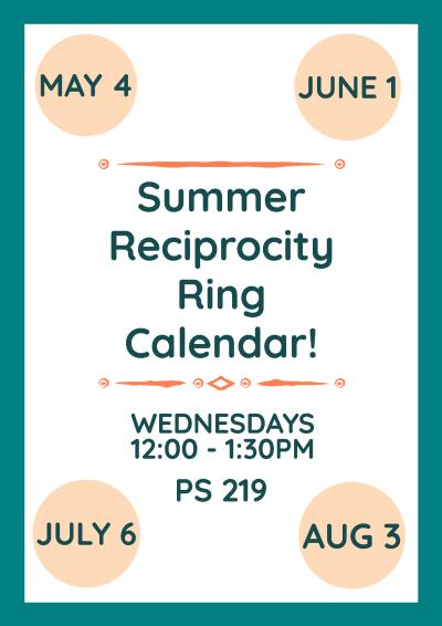 The August Reciprocity Ring will be held on August 3rd, from 12:00pm to 1:30pm in PS 219.